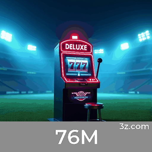 76M: Plataforma de Apostas Confiável e Segura