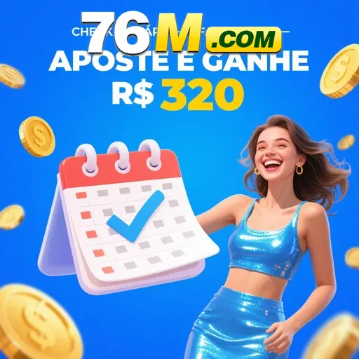 76M Indique amigos para receber um bônus
